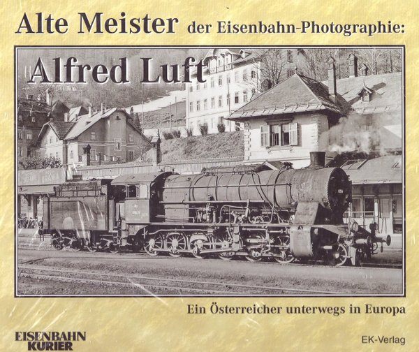 EK Verlag Buch "Eisenbahnfotograf Alfred Luft"