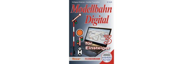 Roco Modellbahn-Handbuch: Digital für Einsteiger, Band 3